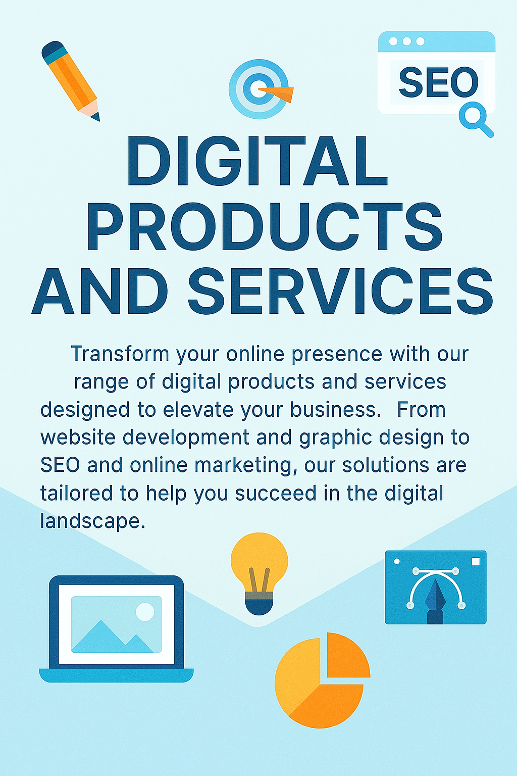 Digital Products and Services